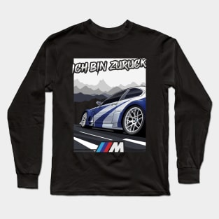 BMW M3 GTR (Ich Bin Zuruck) Long Sleeve T-Shirt